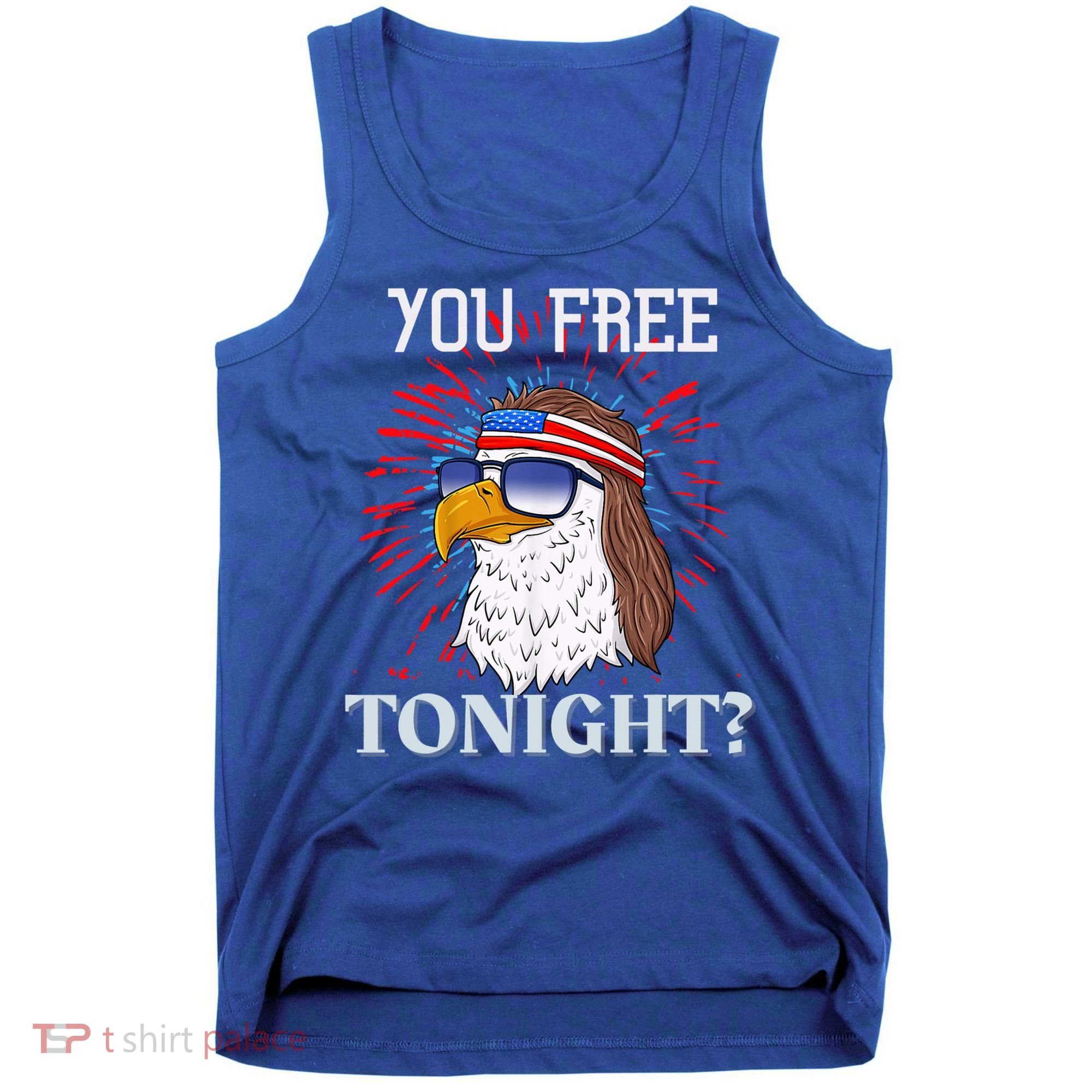 You Free Tonight Bald Eagle Mullet American Flag 4th Of July Tank Top