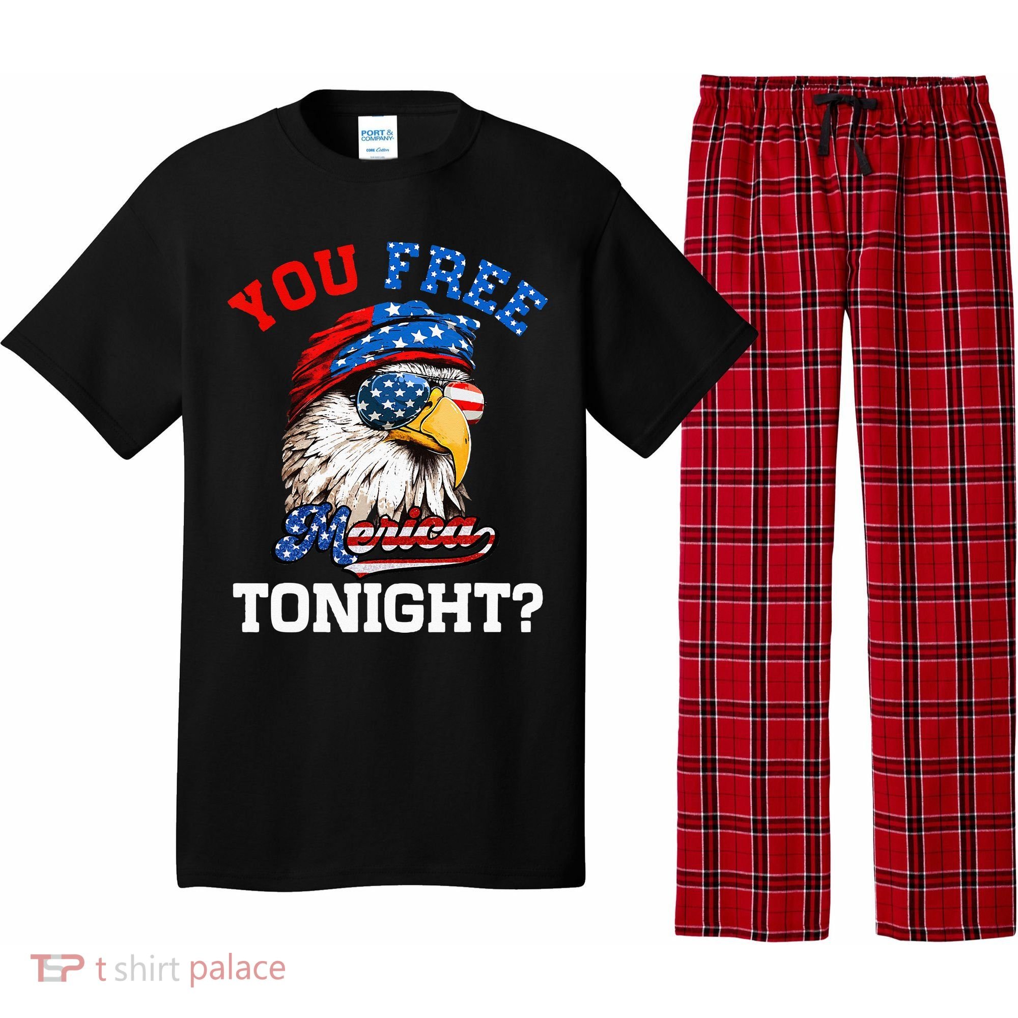 You Free Tonight Usa Flag Bald Eagle 4th Of July Pajama Set