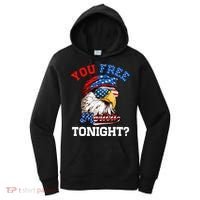 You Free Tonight Usa Flag Bald Eagle 4th Of July Women's Hoodie thumb 0