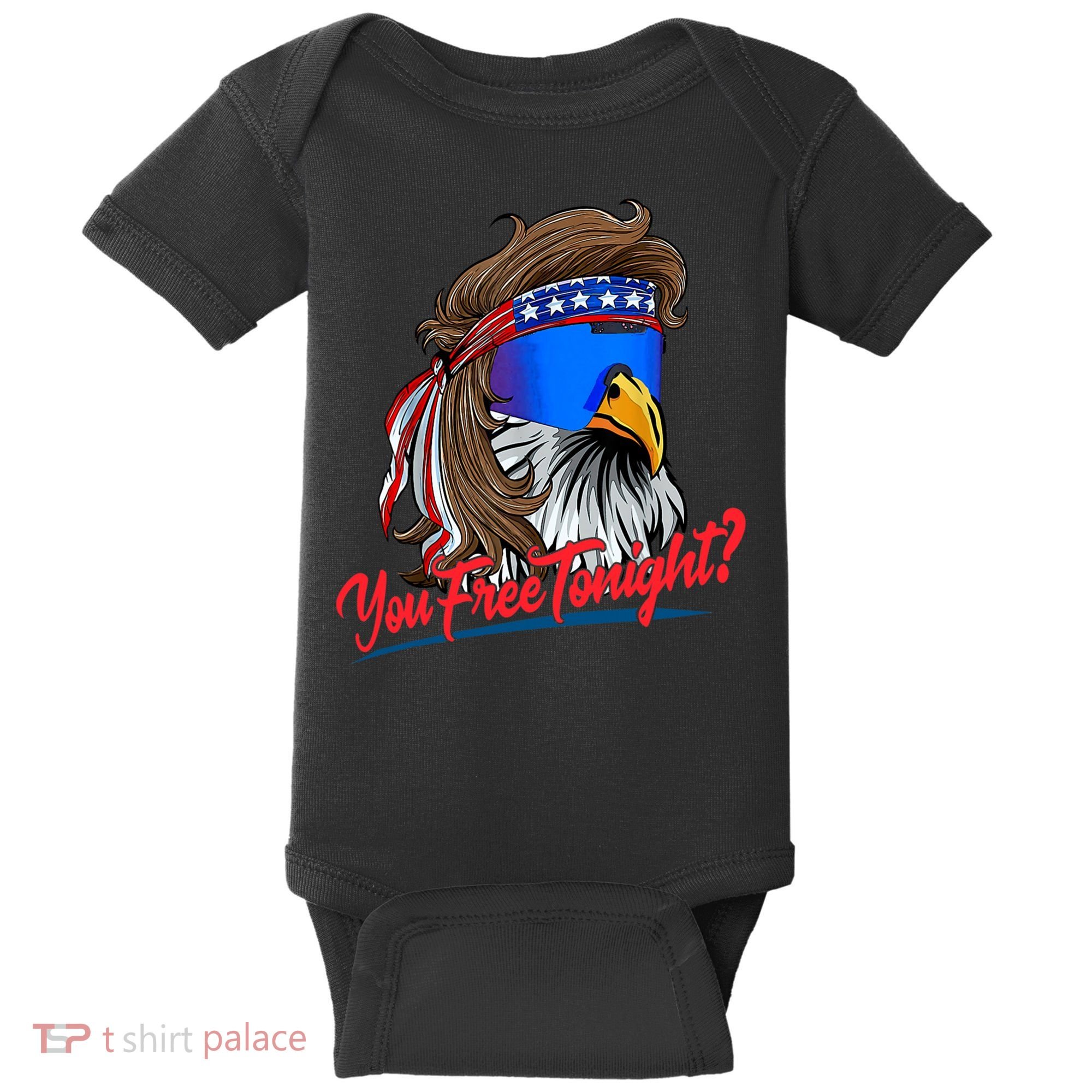 You Free Tonight Bald Eagle Mullet American Flag 4th Of July Baby Bodysuit