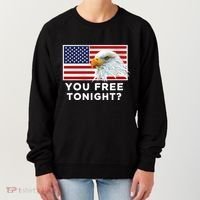 You Free Tonight? American Flag Bald Eagle Patriotic Usa Gift Women's Sweatshirt thumb 0