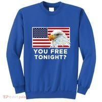 You Free Tonight? American Flag Bald Eagle Patriotic Usa Gift Sweatshirt thumb 0
