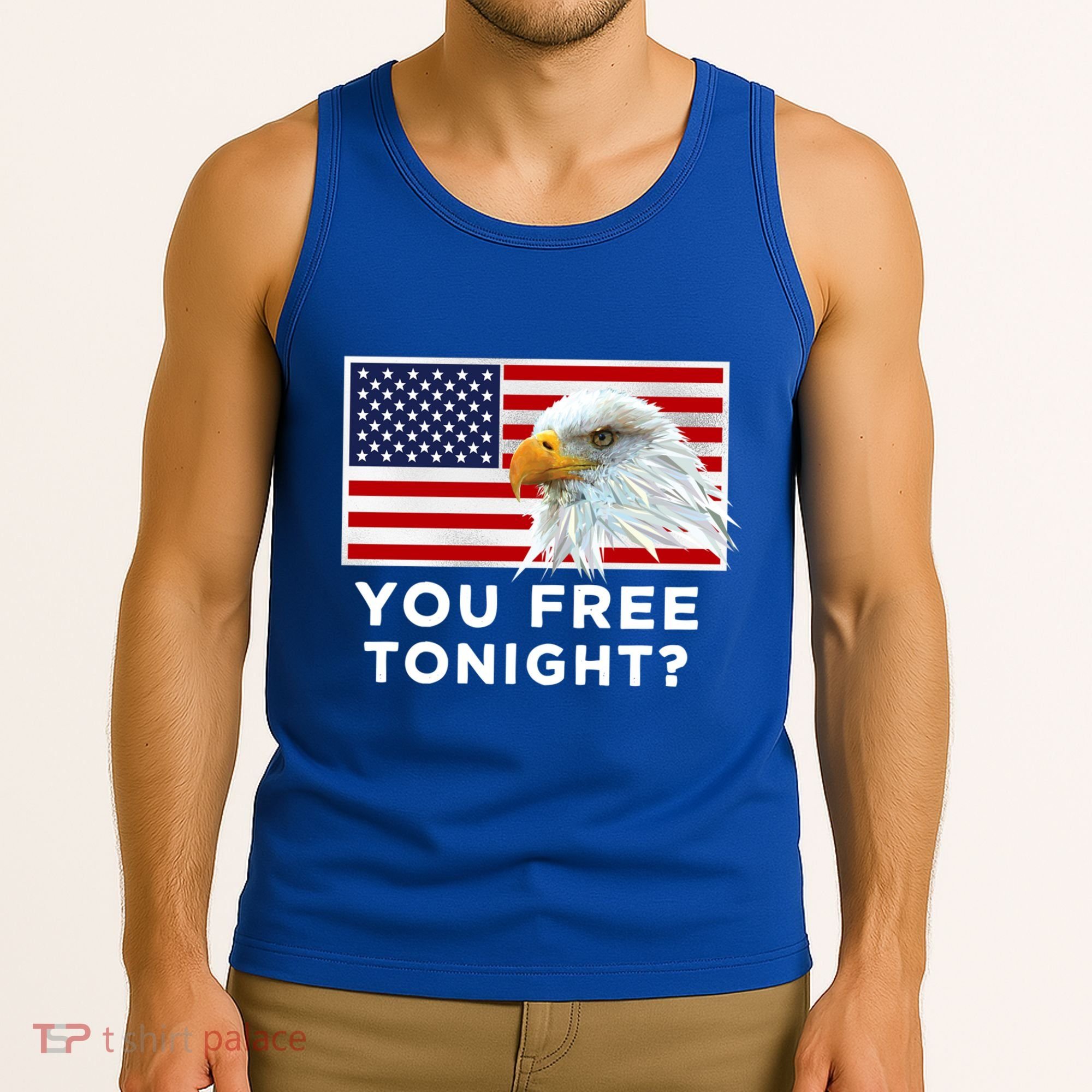 You Free Tonight? American Flag Bald Eagle Patriotic Usa Gift Tank Top
