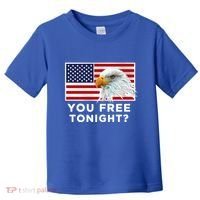You Free Tonight? American Flag Bald Eagle Patriotic Usa Gift Toddler T-Shirt thumb 0