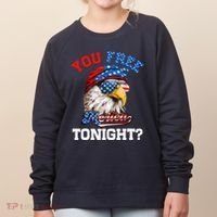 You Free Tonight Usa Flag Bald Eagle 4th Of July Women's Sweatshirt thumb 0