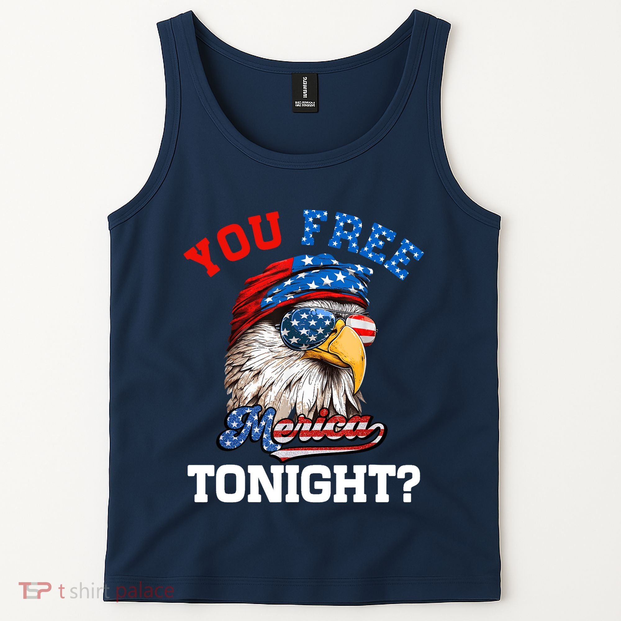You Free Tonight Usa Flag Bald Eagle 4th Of July Tank Top