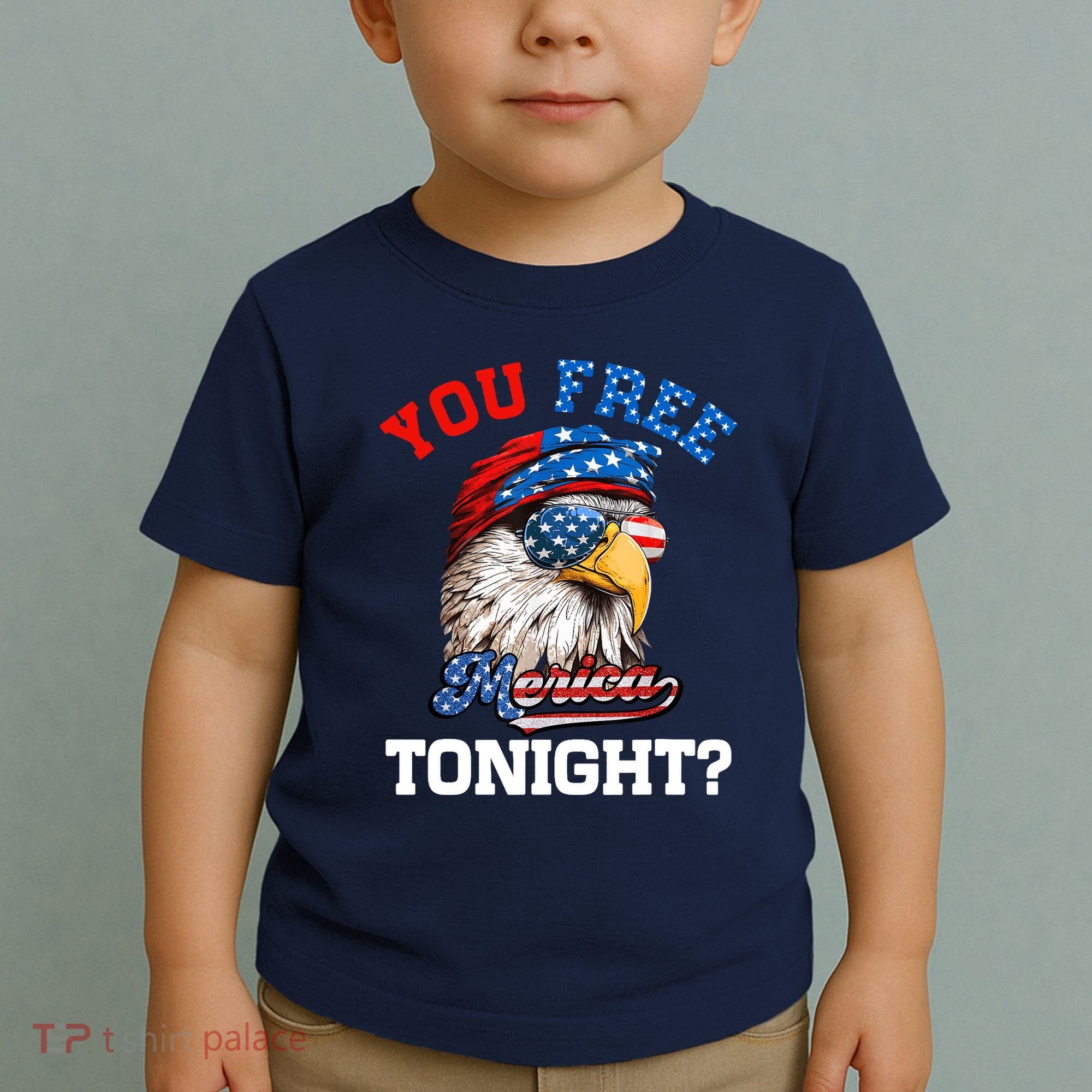 You Free Tonight Usa Flag Bald Eagle 4th Of July Toddler T-Shirt