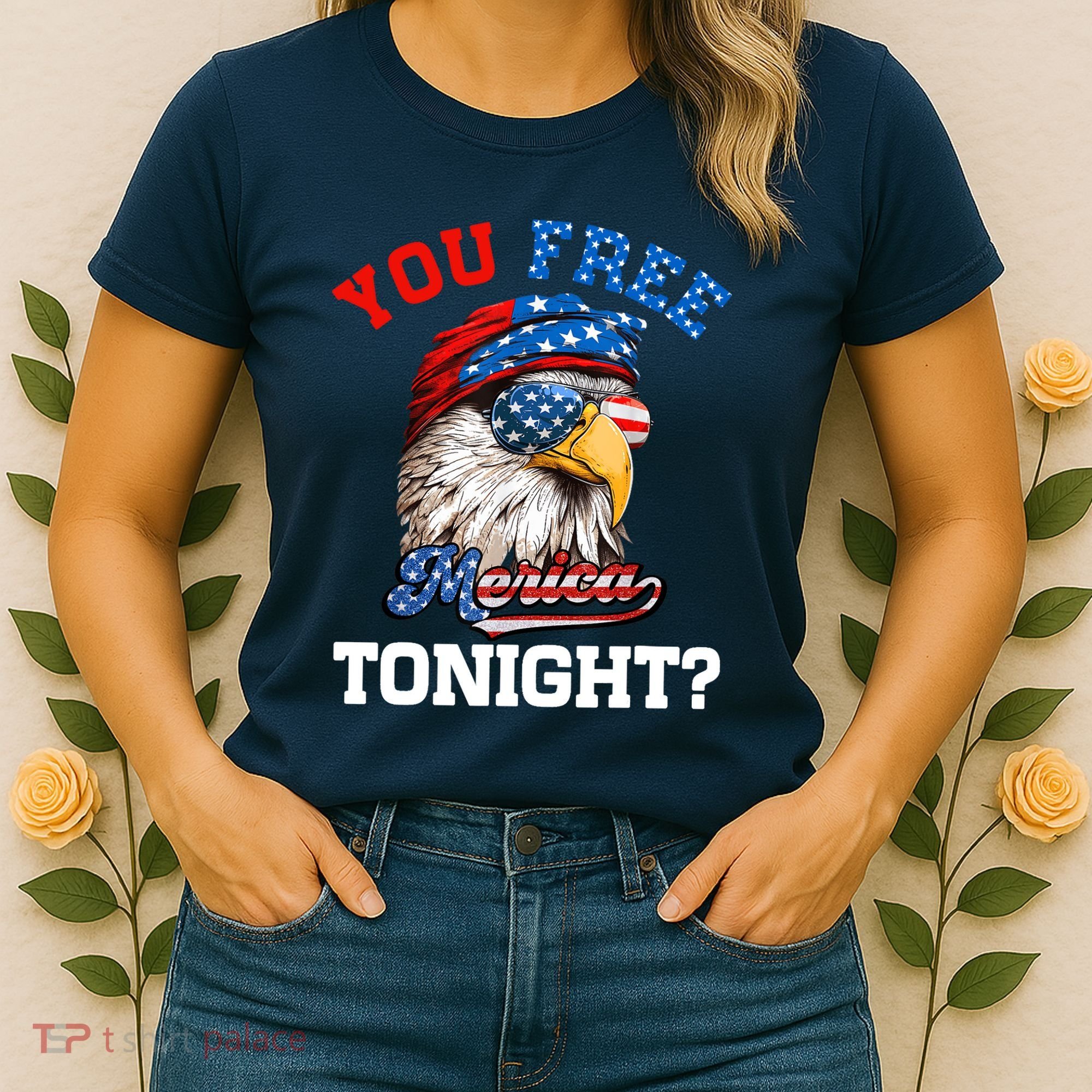You Free Tonight Usa Flag Bald Eagle 4th Of July Women's T-Shirt