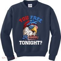 You Free Tonight Usa Flag Bald Eagle 4th Of July Kids Sweatshirt thumb 0