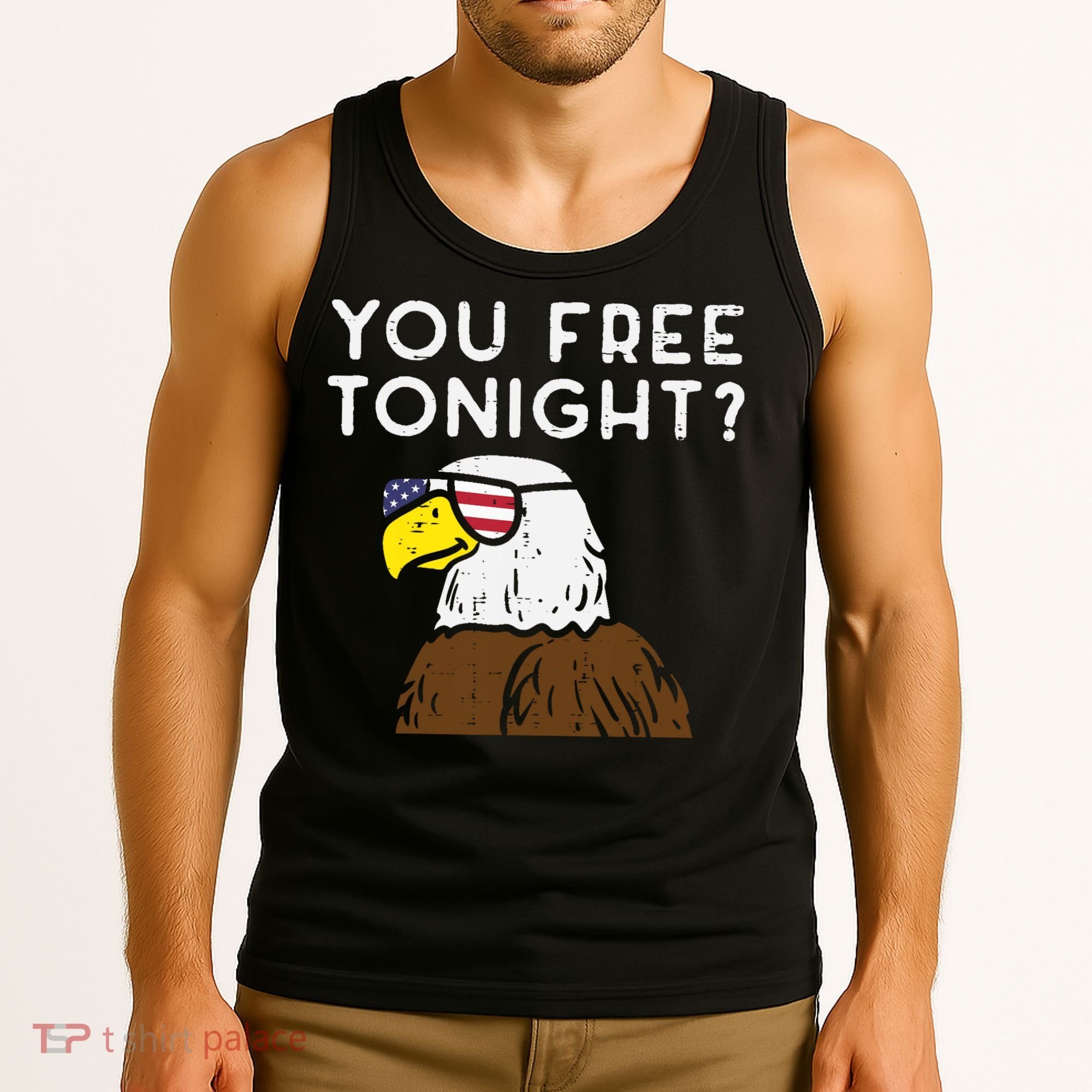 You Free Tonight Bald Eagle US Flag Sunglasses 4th of July Tank Top