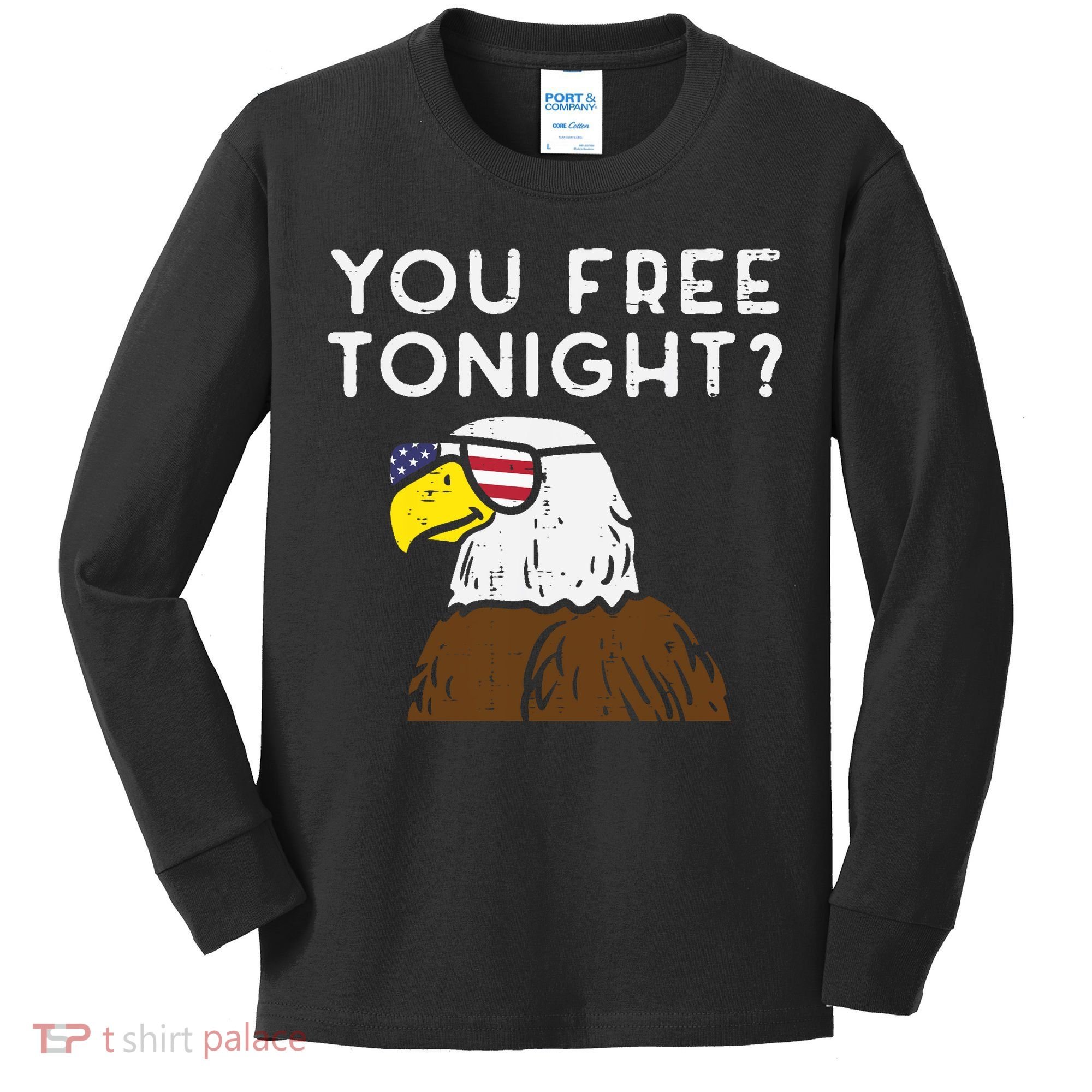 You Free Tonight Bald Eagle US Flag Sunglasses 4th of July Kids Long Sleeve Shirt