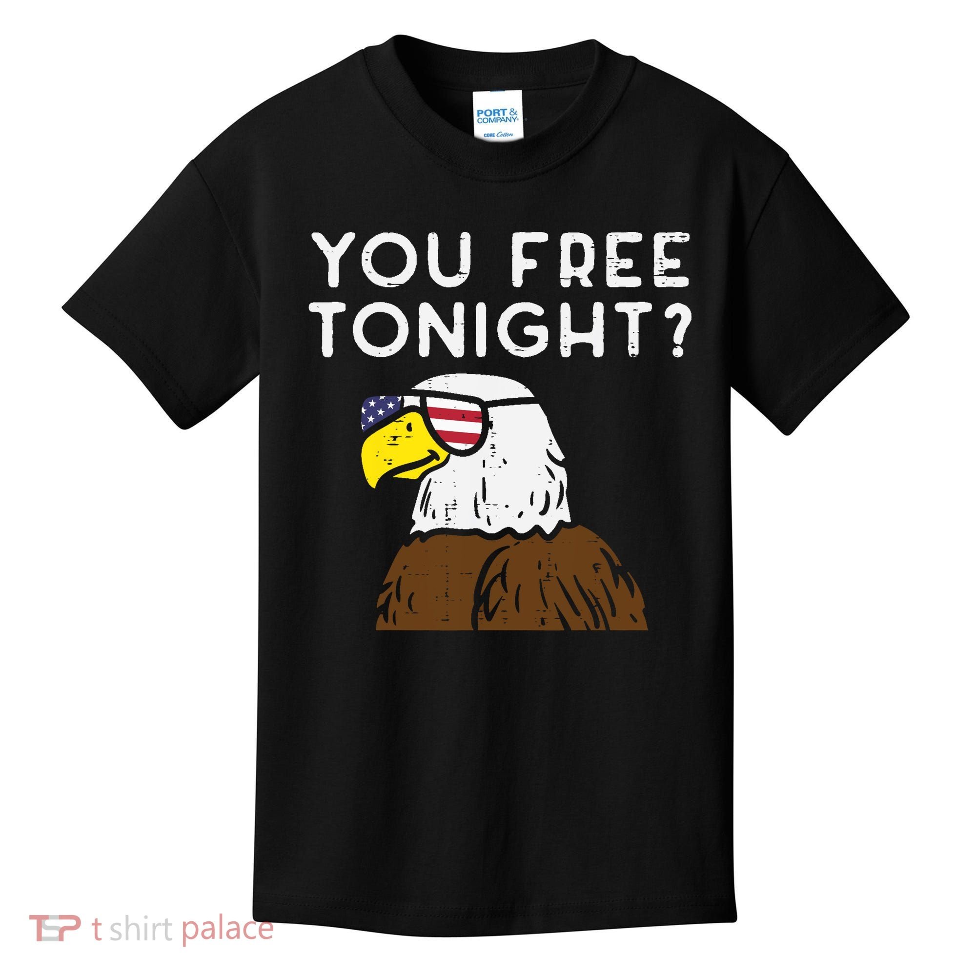 You Free Tonight Bald Eagle US Flag Sunglasses 4th of July Kids T-Shirt