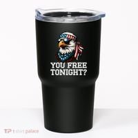 You Free Tonight Eagle Funny Patriotic American Tumbler thumb 0