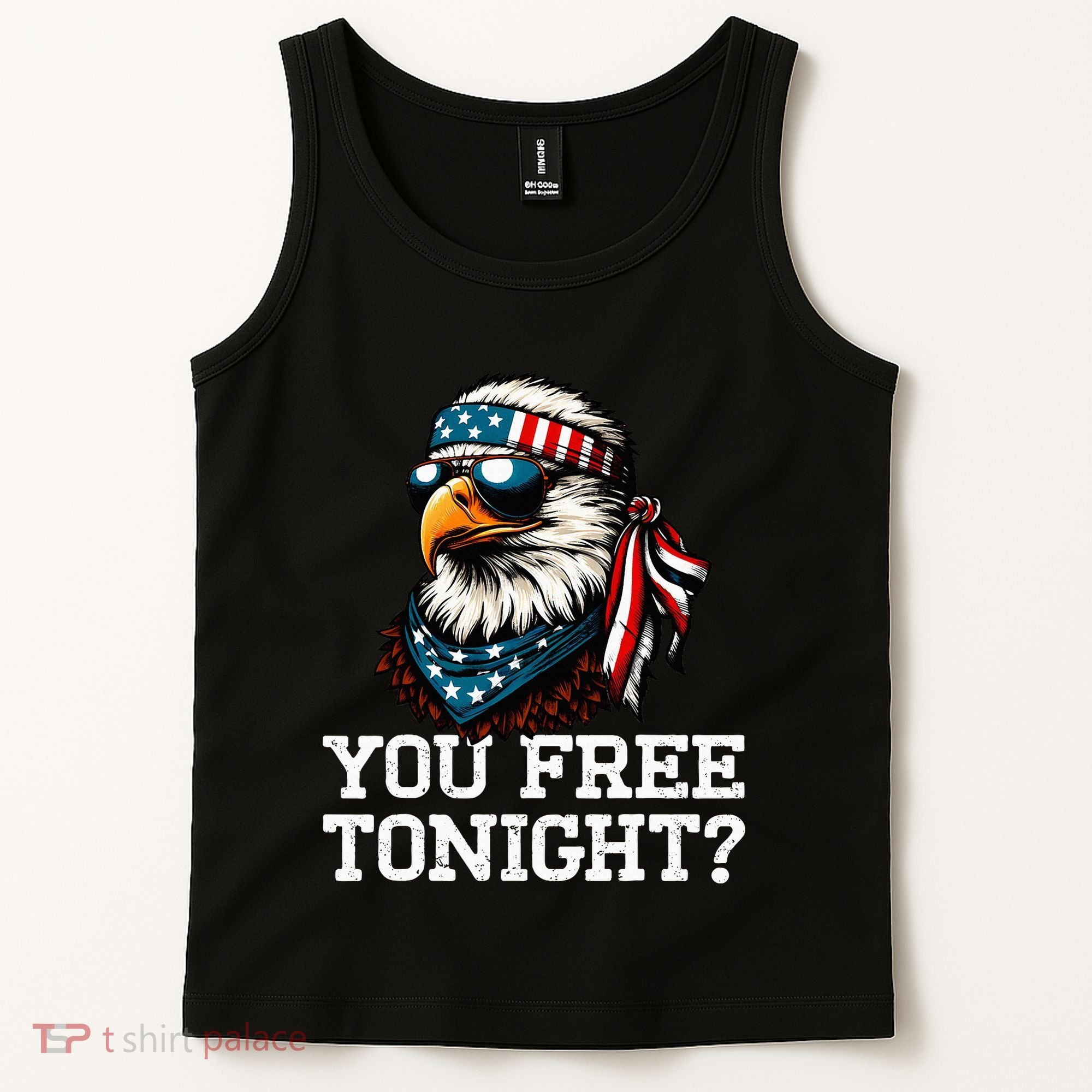 You Free Tonight Eagle Funny Patriotic American Tank Top