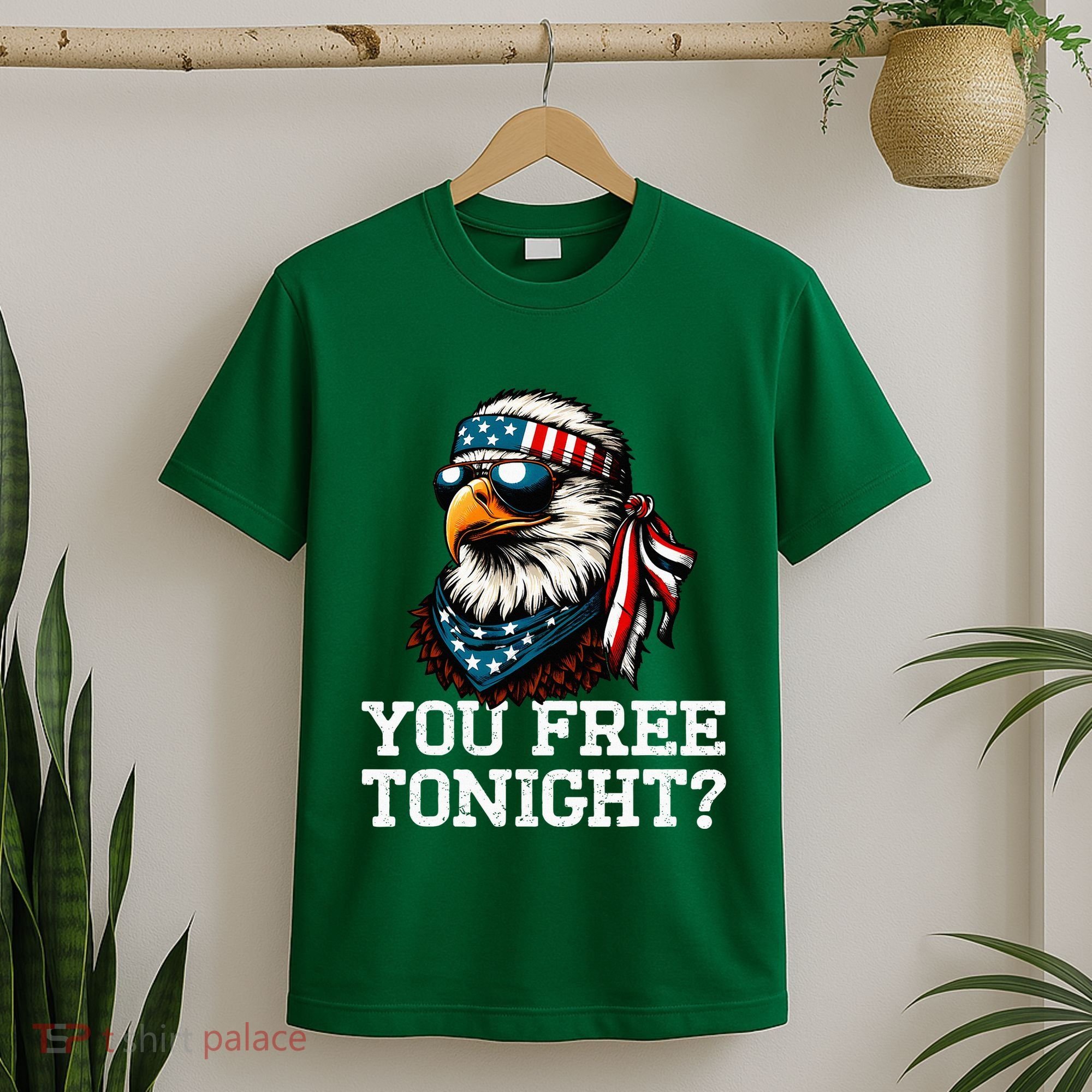 You Free Tonight Eagle Funny Patriotic American T-Shirt
