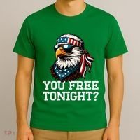 You Free Tonight Eagle Funny Patriotic American T-Shirt thumb 3