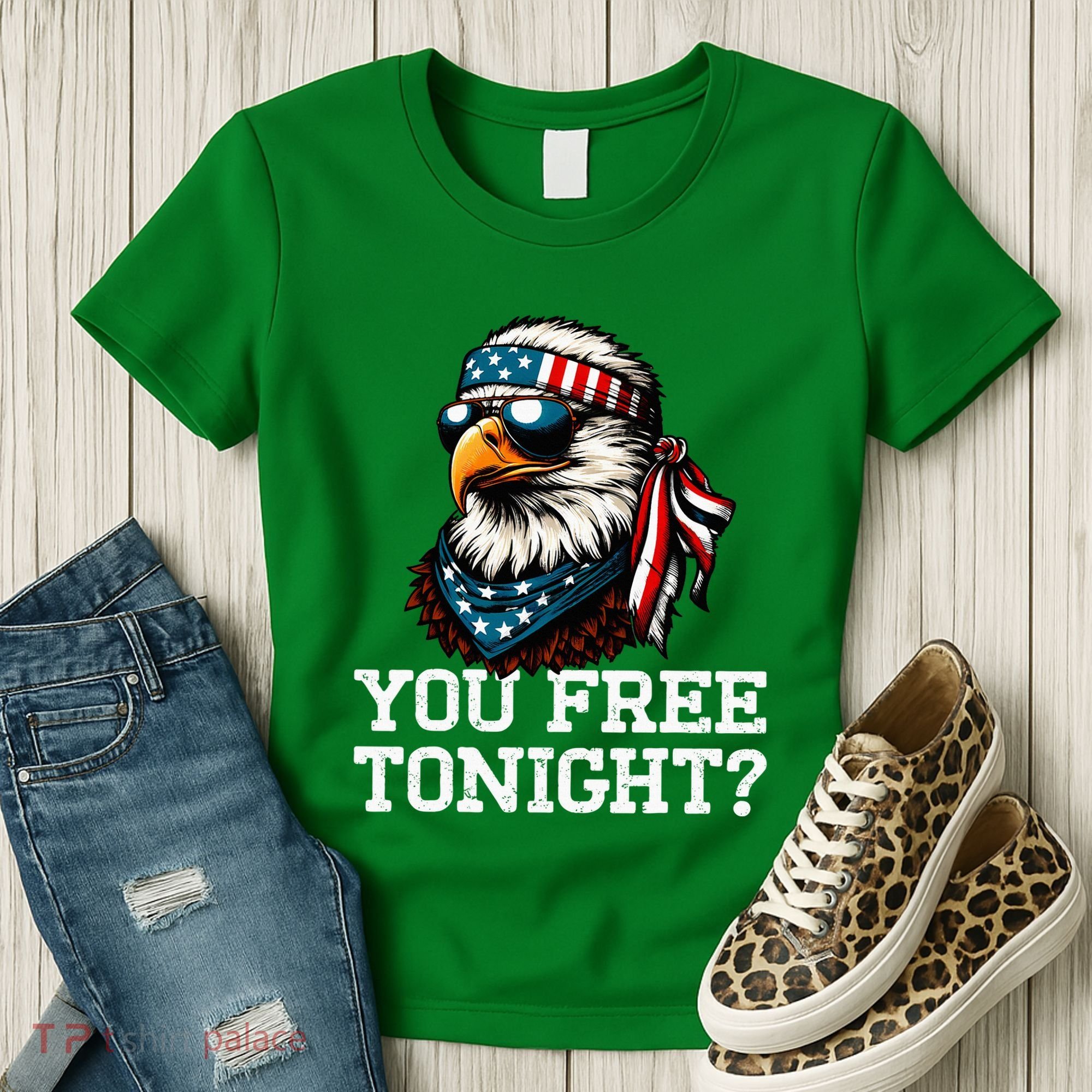 You Free Tonight Eagle Funny Patriotic American Women's T-Shirt