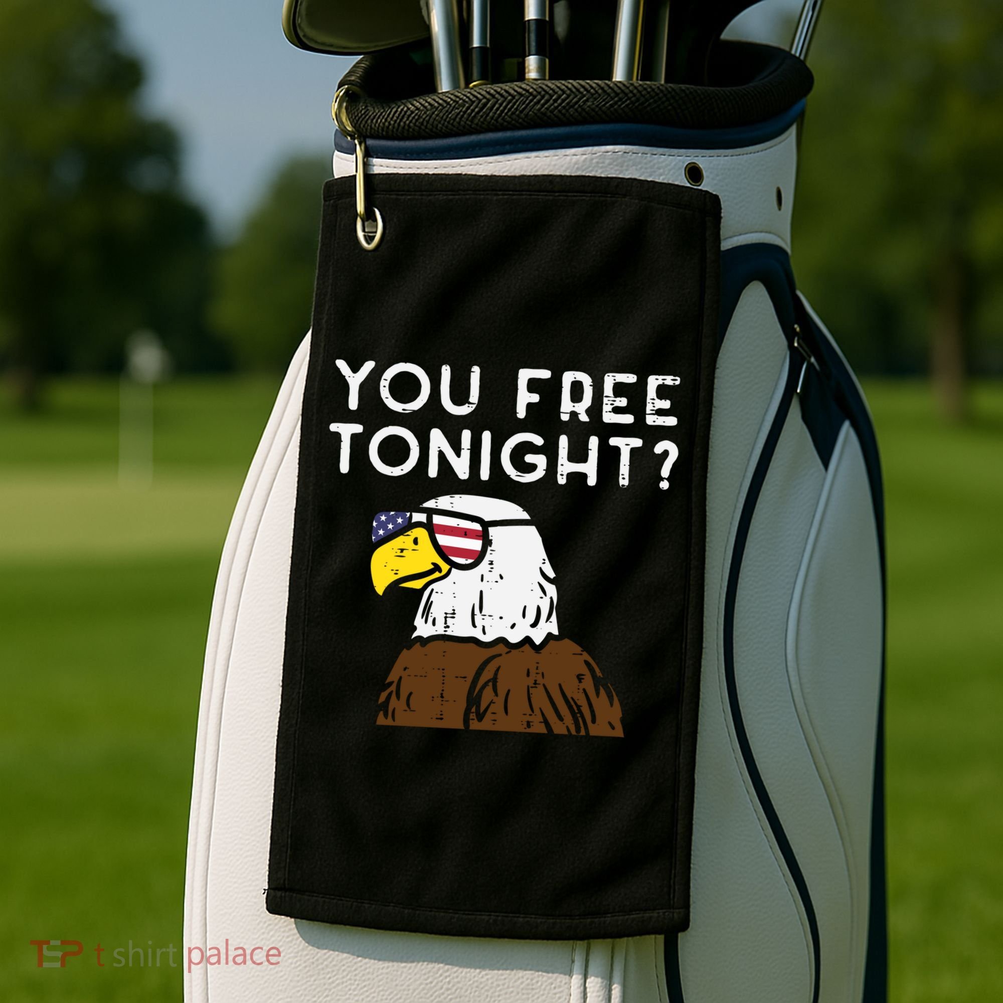 You Free Tonight Bald Eagle Us Flag Sunglasses 4th Of July Gift Golf Towel