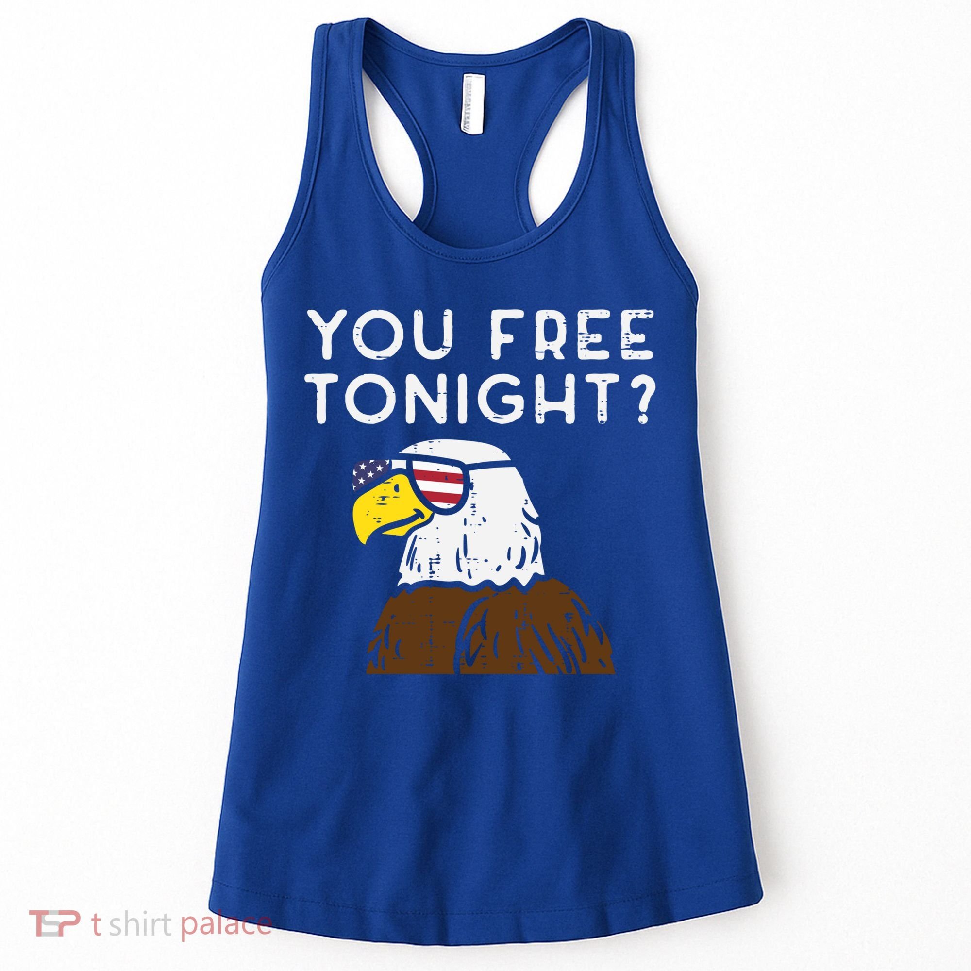 You Free Tonight Bald Eagle Us Flag Sunglasses 4th Of July Gift Women's Tank Top