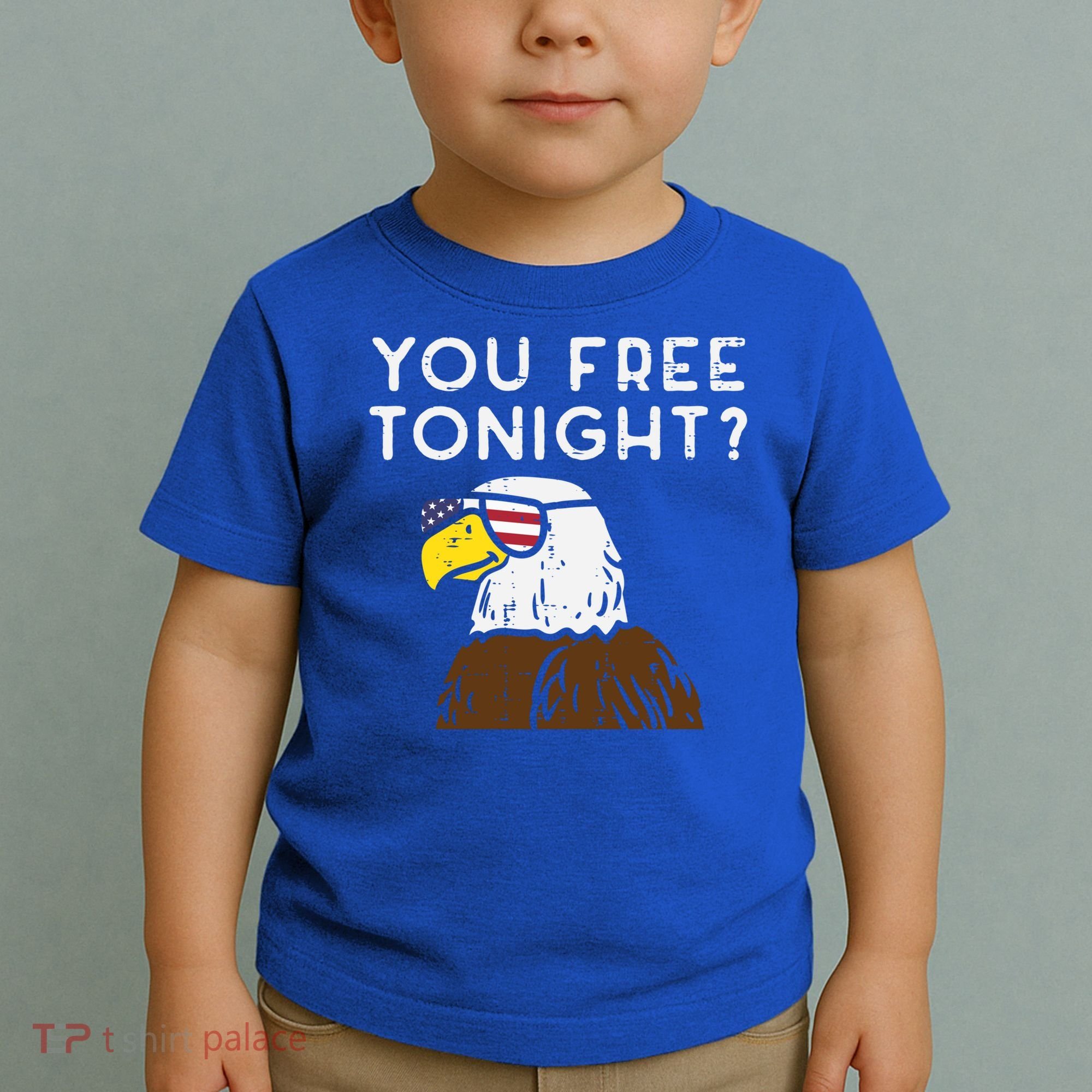 You Free Tonight Bald Eagle Us Flag Sunglasses 4th Of July Gift Toddler T-Shirt