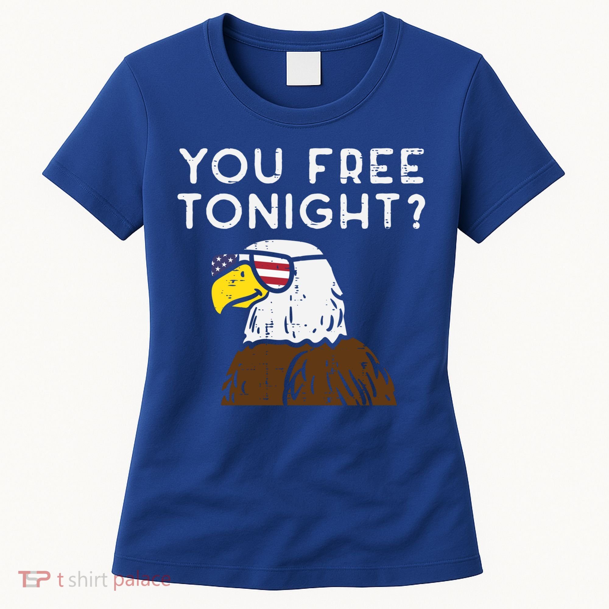 You Free Tonight Bald Eagle Us Flag Sunglasses 4th Of July Gift Women's T-Shirt