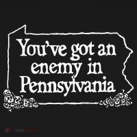 YouVe Got An Enemy In Pennsylvania T-Shirt thumb 7