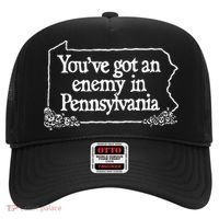 YouVe Got An Enemy In Pennsylvania Hat thumb 0