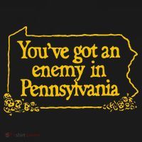YouVe Got An Enemy Funny In Pennsylvania Baby Bodysuit thumb 2