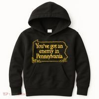 YouVe Got An Enemy Funny In Pennsylvania Kids Hoodie thumb 0