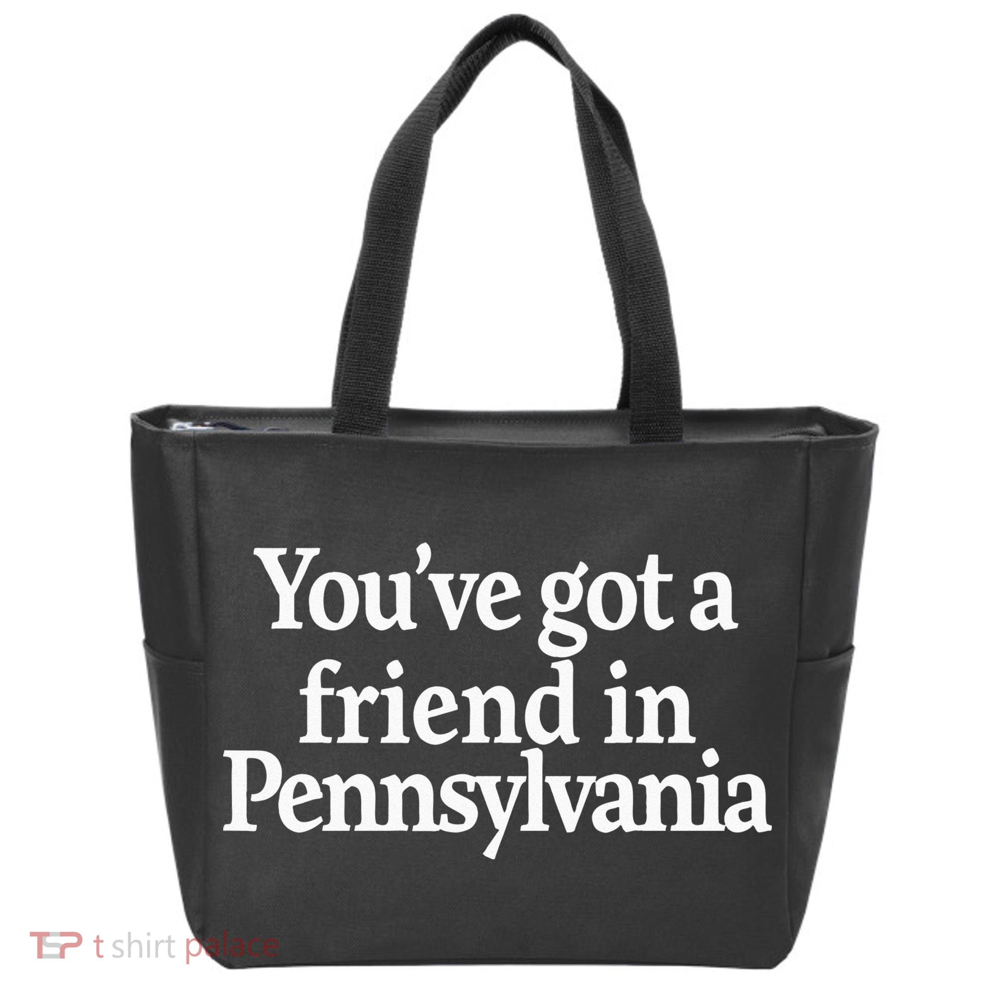 Youve Got A Friend In Pennsylvania Tote Bag