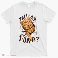 Yall Got Any Tuna Funny Cat T-Shirt thumb 0