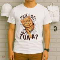 Yall Got Any Tuna Funny Cat T-Shirt thumb 6
