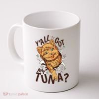 Yall Got Any Tuna Funny Cat Coffee Mug thumb 0