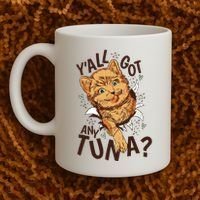 Yall Got Any Tuna Funny Cat Coffee Mug thumb 2