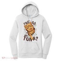 Yall Got Any Tuna Funny Cat Women's Hoodie thumb 0