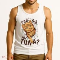 Yall Got Any Tuna Funny Cat Tank Top thumb 3