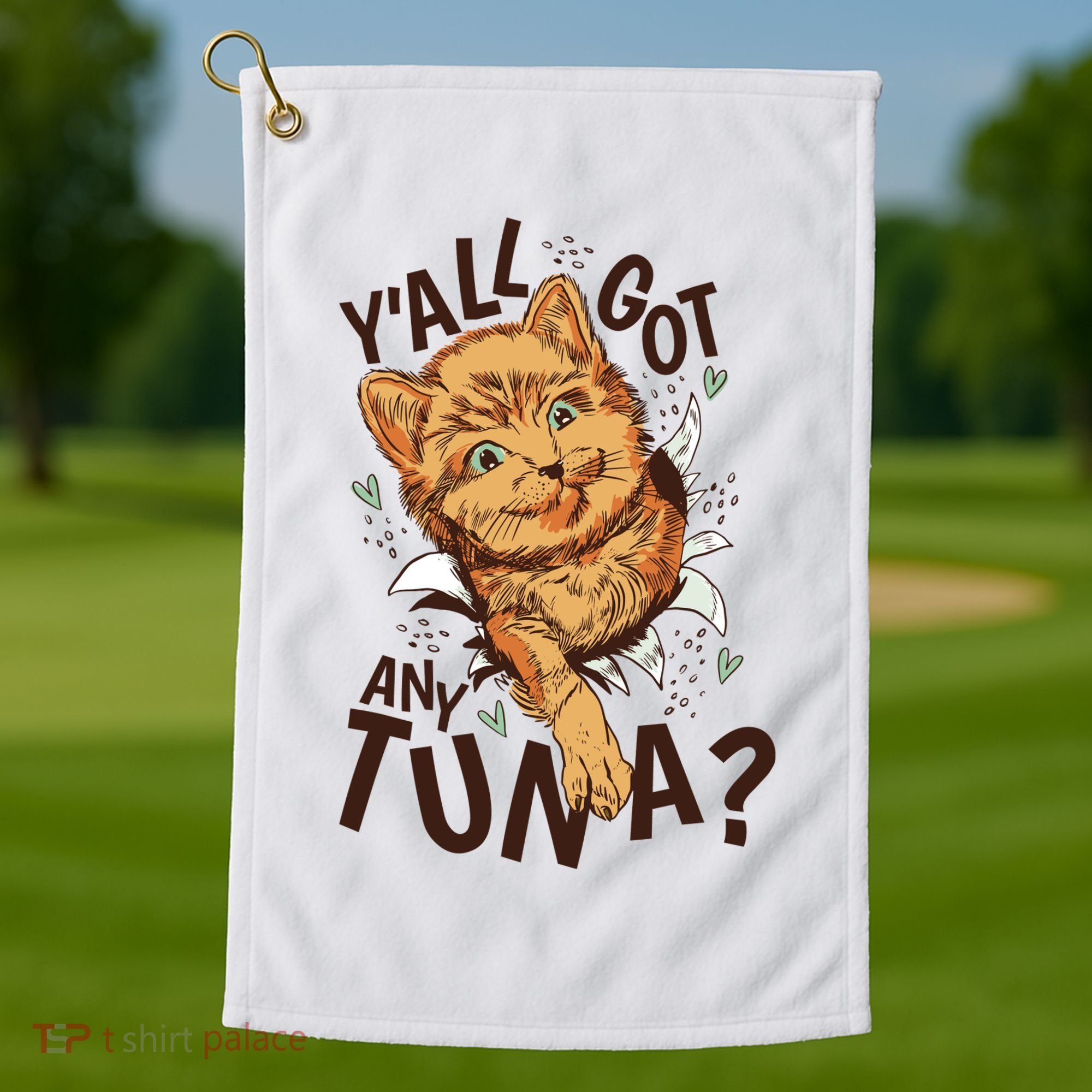 Yall Got Any Tuna Funny Cat Golf Towel