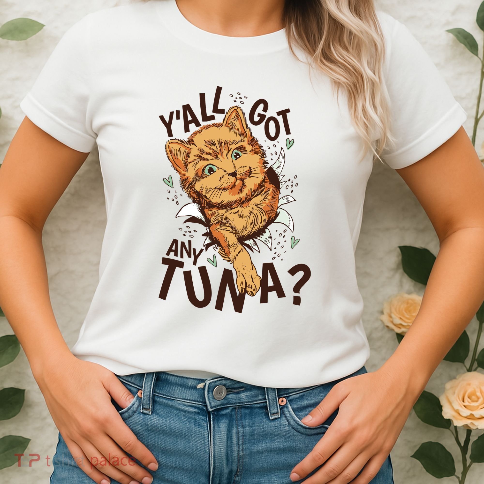 Yall Got Any Tuna Funny Cat Women's T-Shirt