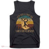 You Got A Fast Car I Want A Ticket To Anywhere Tank Top thumb 0