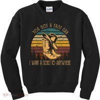You Got A Fast Car I Want A Ticket To Anywhere Kids Sweatshirt thumb 0
