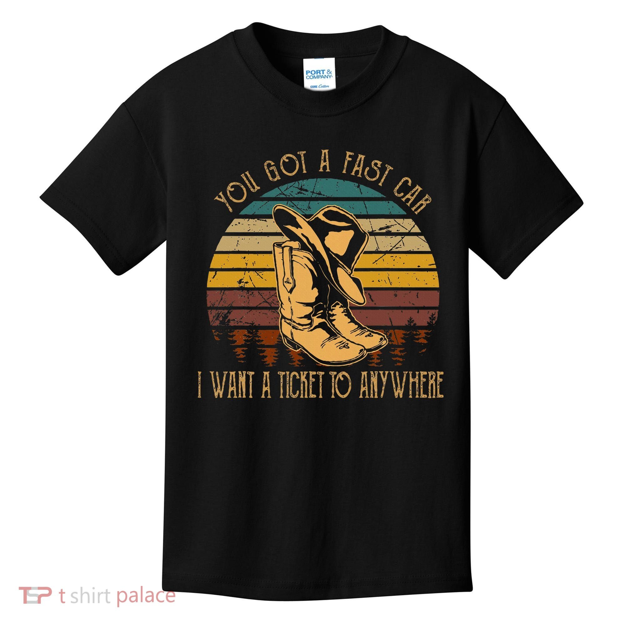 You Got A Fast Car I Want A Ticket To Anywhere Kids T-Shirt