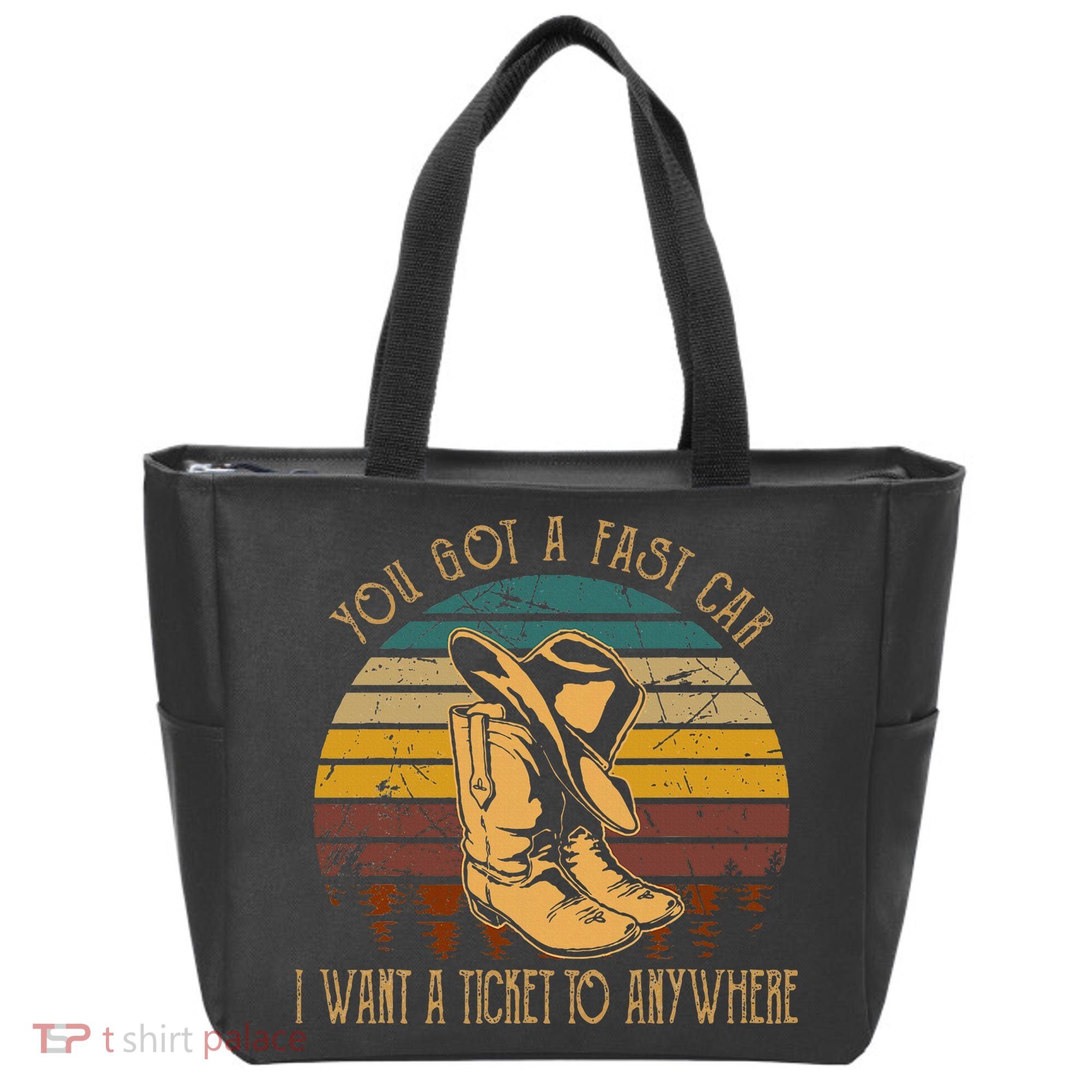 You Got A Fast Car I Want A Ticket To Anywhere Tote Bag