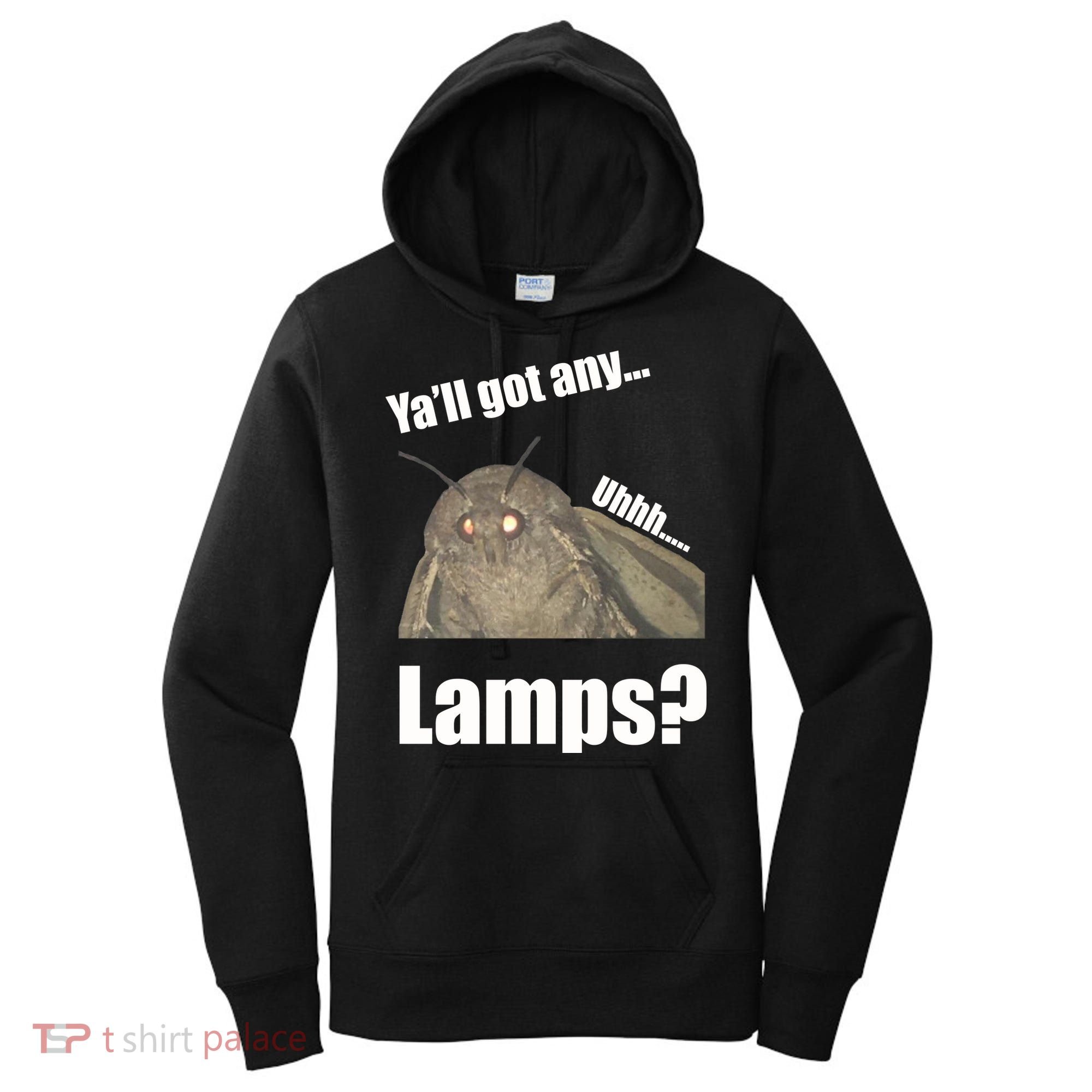 Yall Got Any Lamps Moth Meme Women's Hoodie