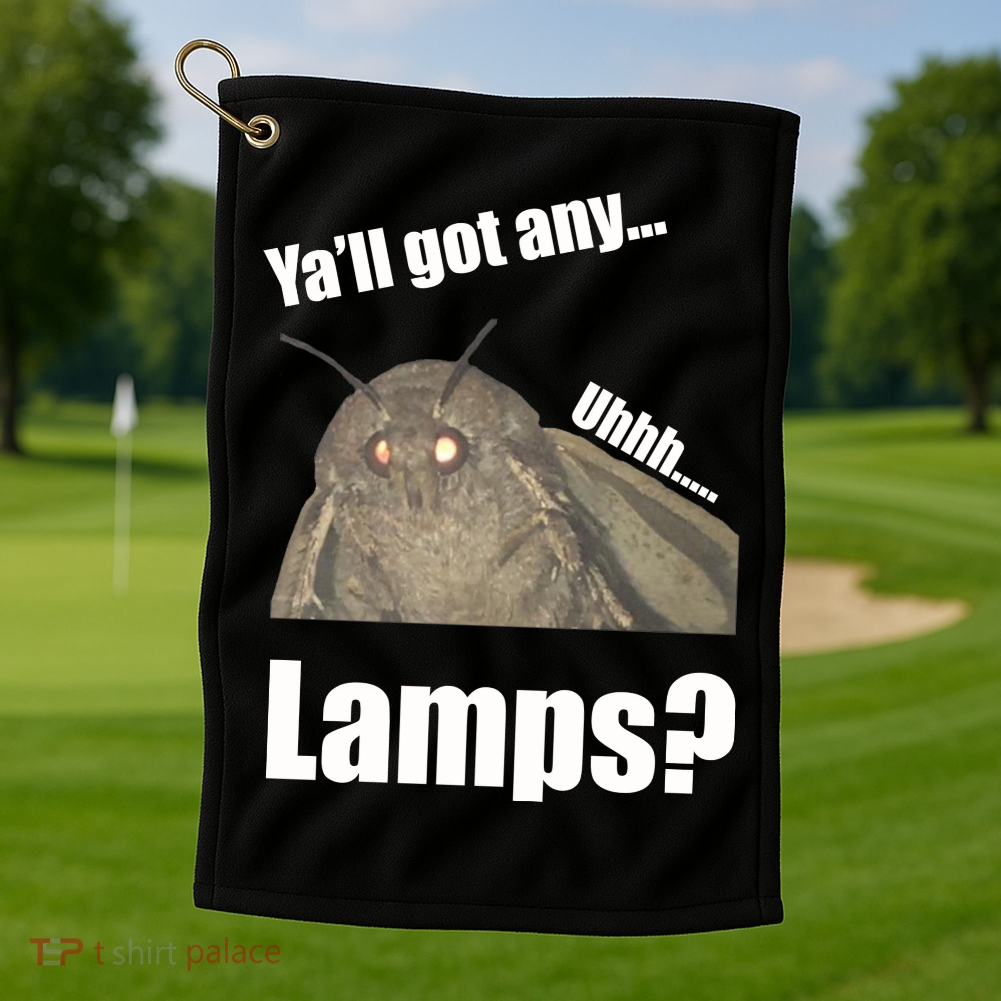Yall Got Any Lamps Moth Meme Golf Towel