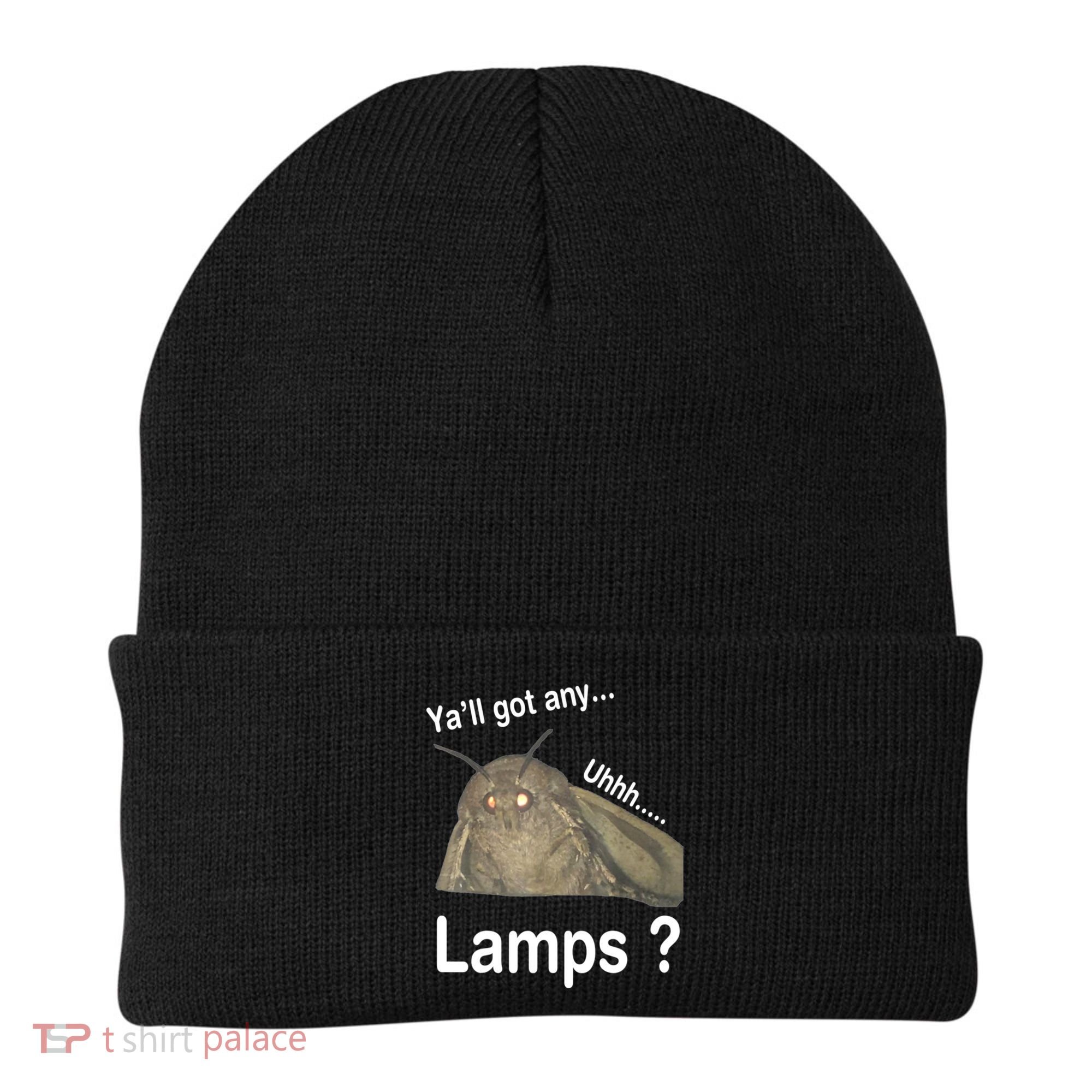 Y'all Got Any Lamps Moth Meme Beanie