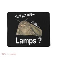 Y'all Got Any Lamps Moth Meme Mousepad thumb 0