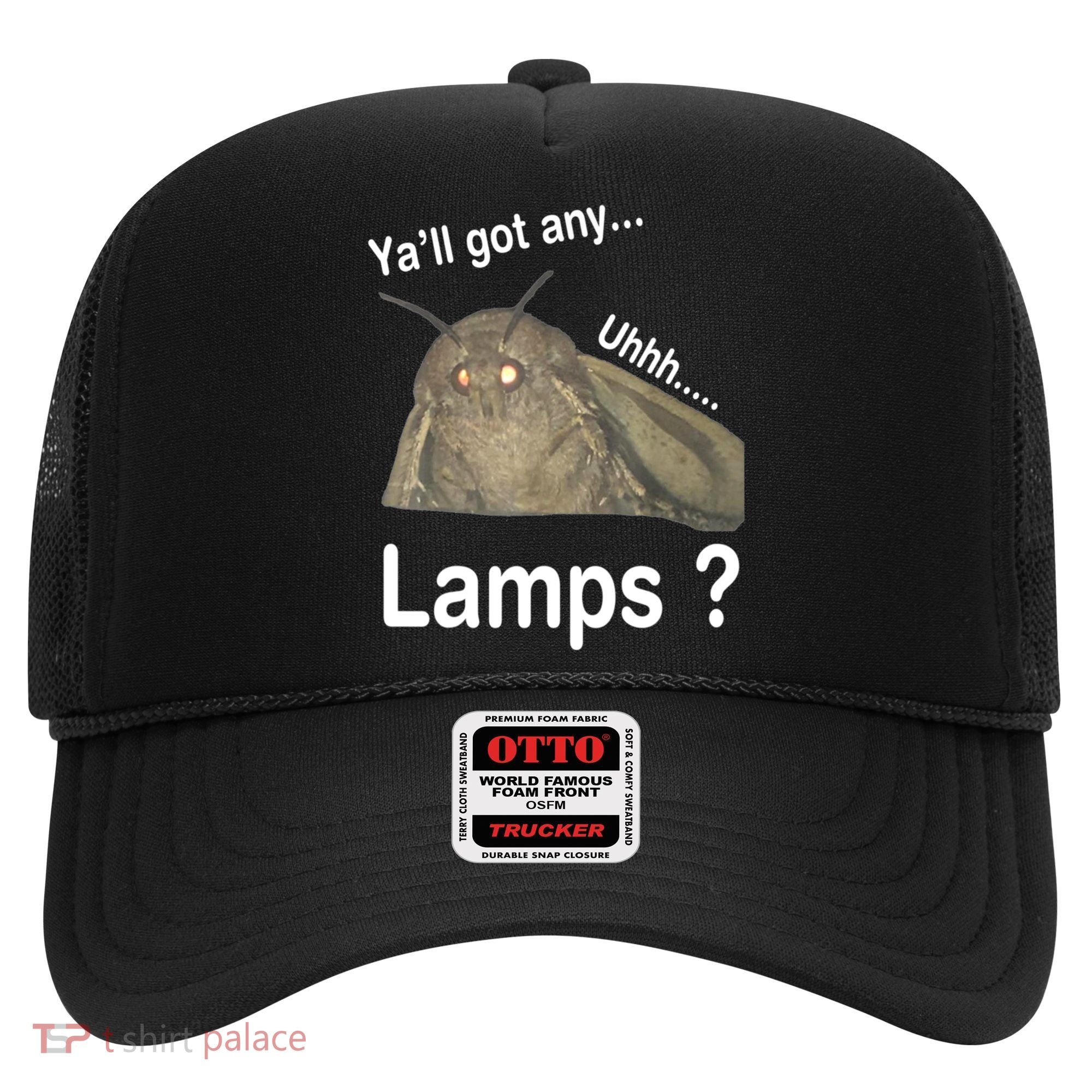 Y'all Got Any Lamps Moth Meme Hat