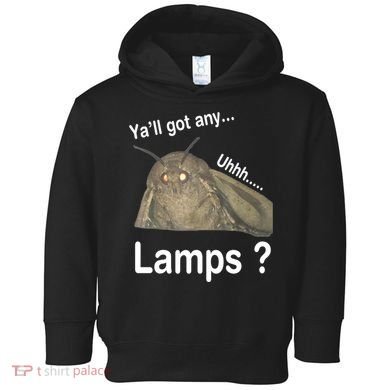 Y'all Got Any Lamps Moth Meme Toddler Hoodie