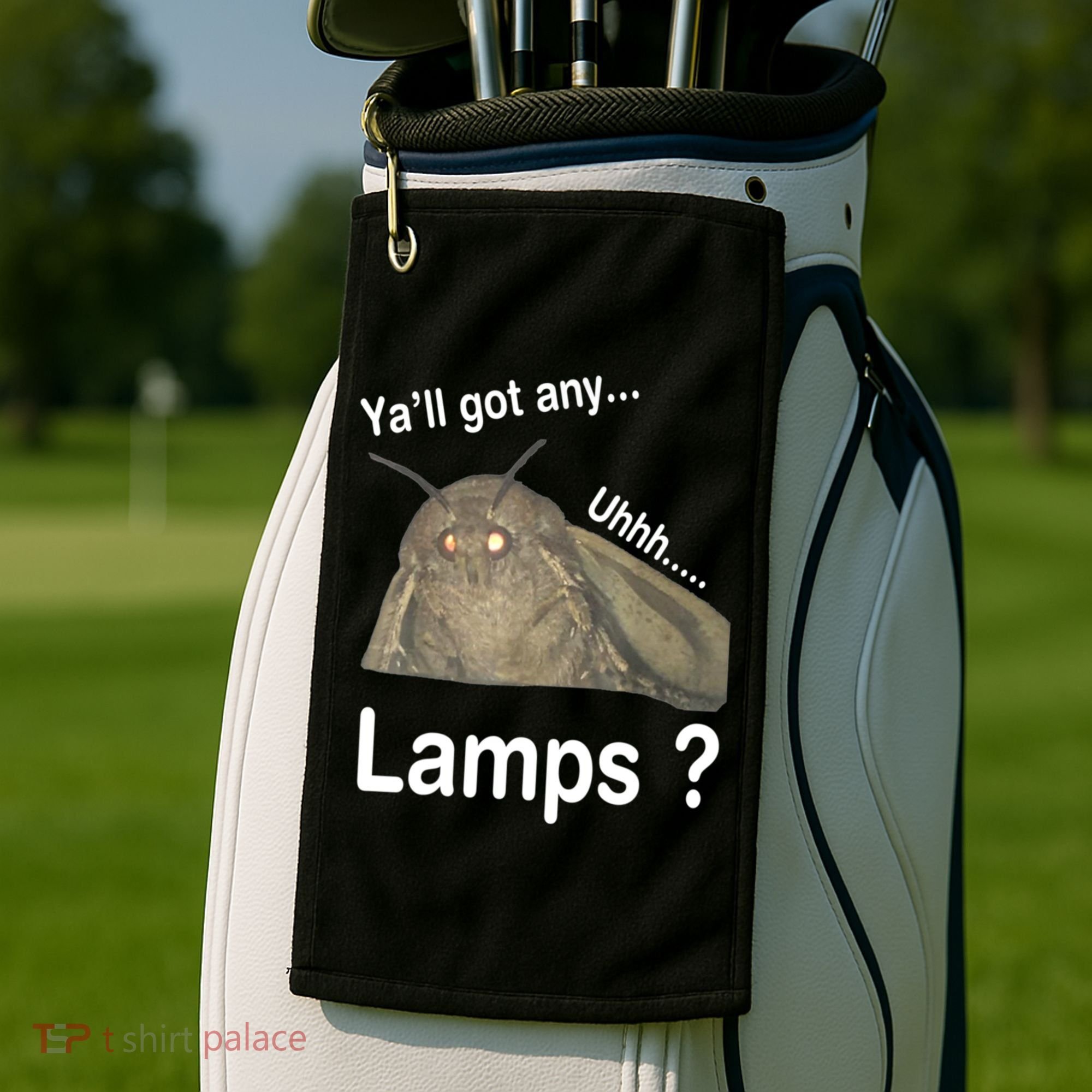 Y'all Got Any Lamps Moth Meme Golf Towel