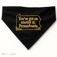 You’Ve Got An Enemy In Pennsylvania USA-Made Doggie Bandana thumb 0